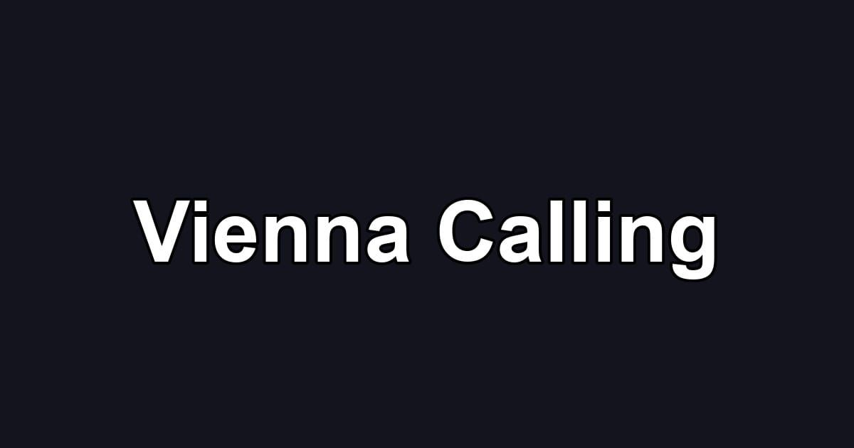 Vienna Calling