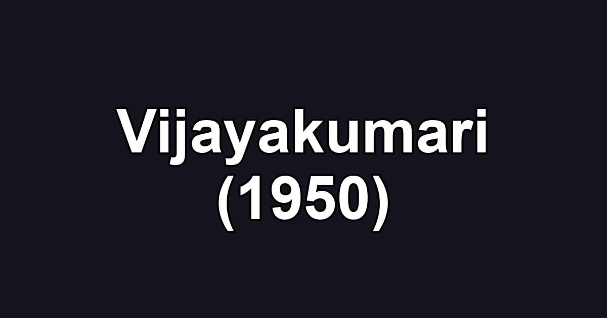 Vijayakumari (1950)