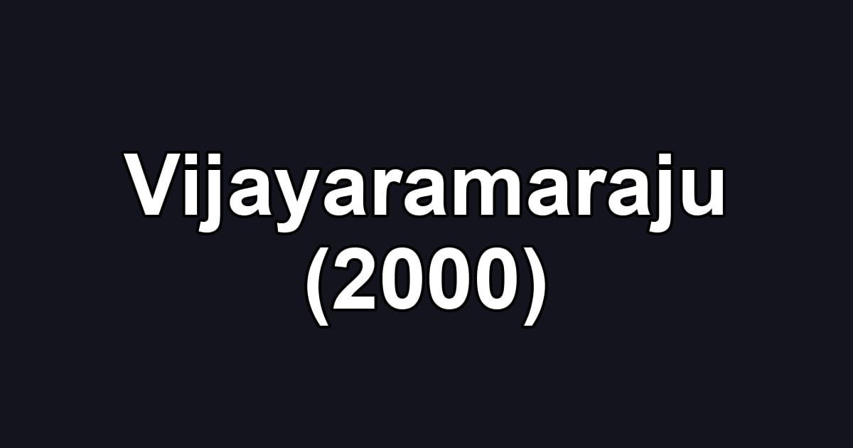 Vijayaramaraju (2000)