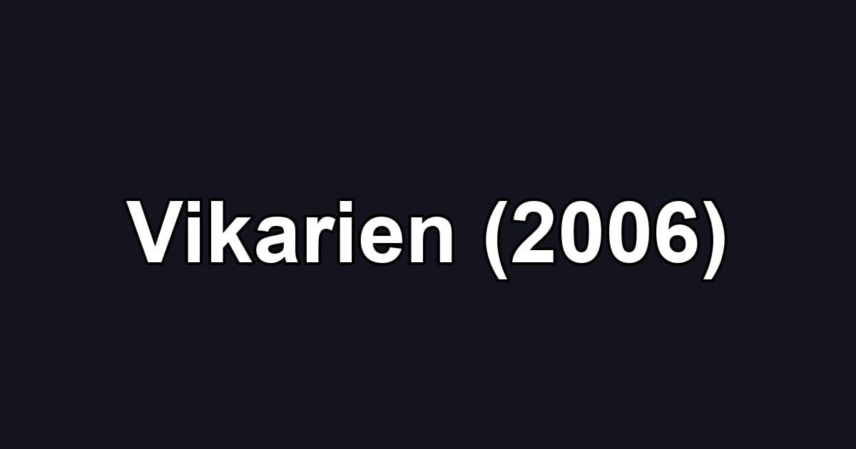 Vikarien (2006)