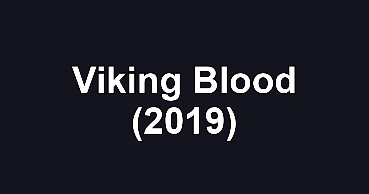 Viking Blood (2019)