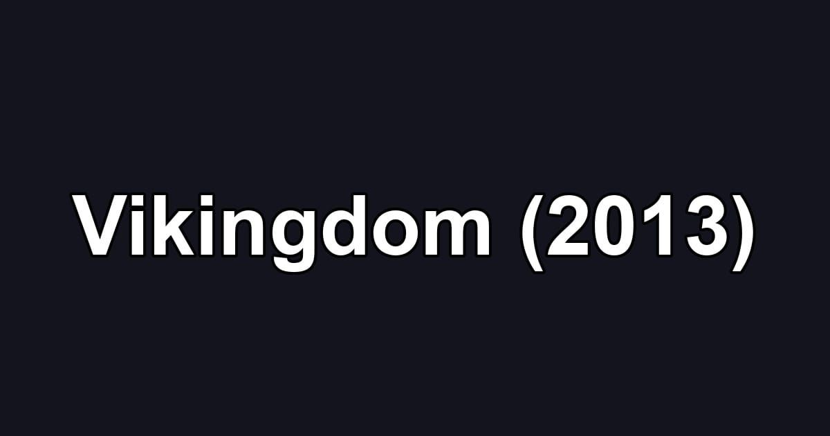 Vikingdom (2013)
