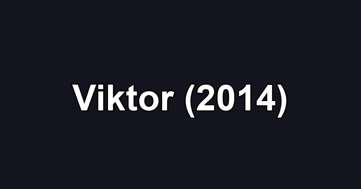 Viktor (2014)