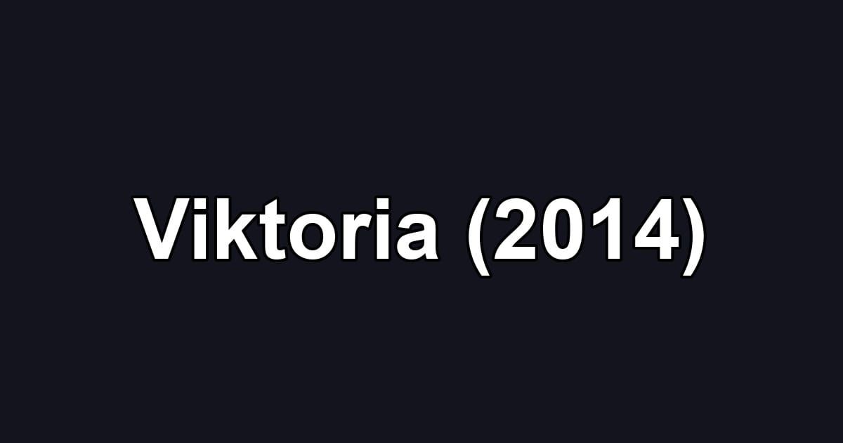 Viktoria (2014)