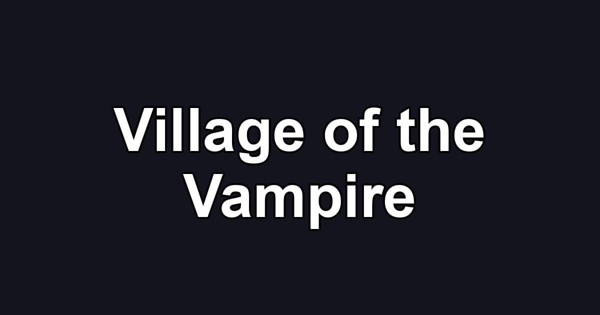 Village of the Vampire