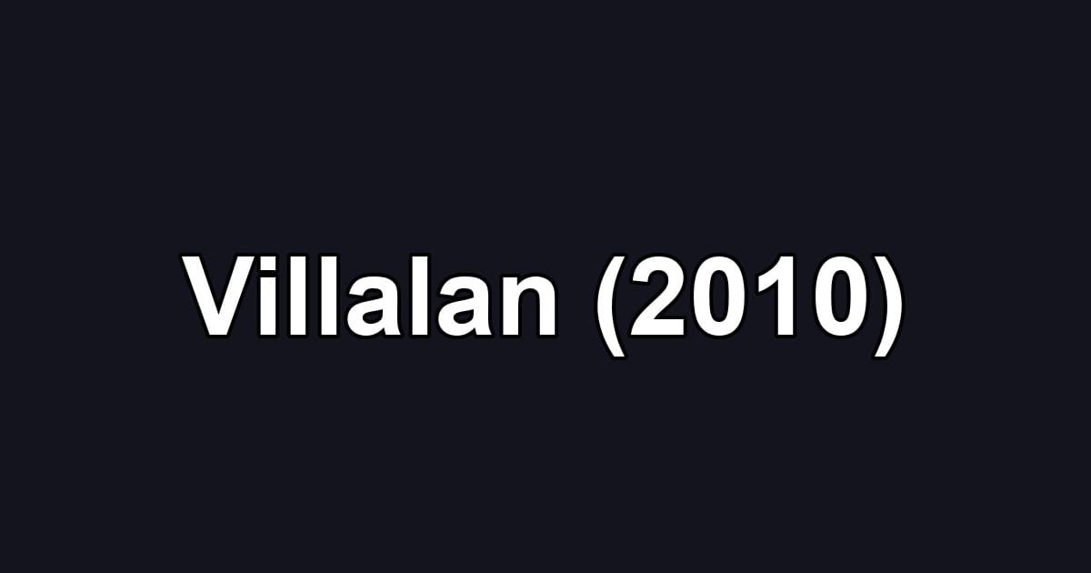 Villalan (2010)