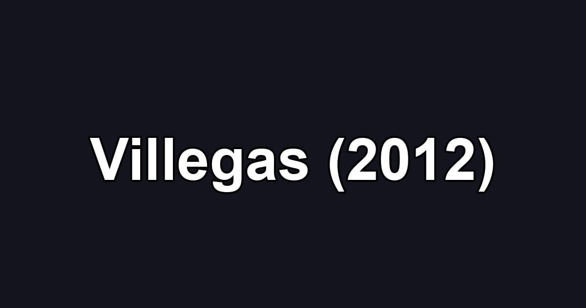 Villegas (2012)