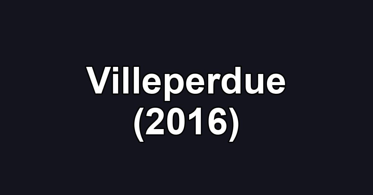 Villeperdue (2016)