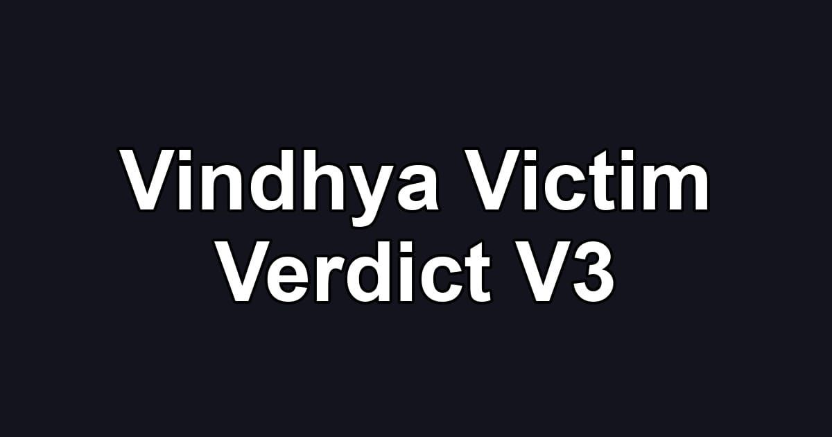 Vindhya Victim Verdict V3