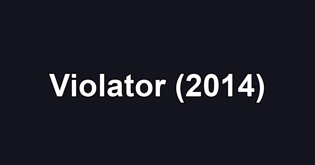 Violator (2014)