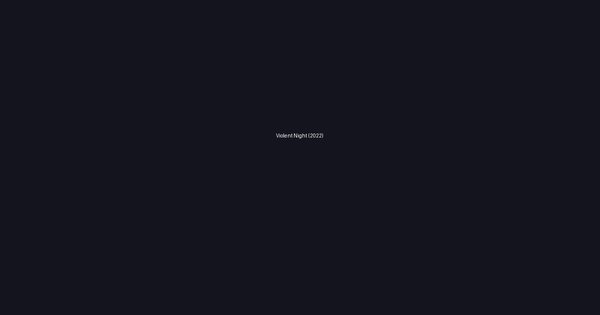Violent Night (2022)