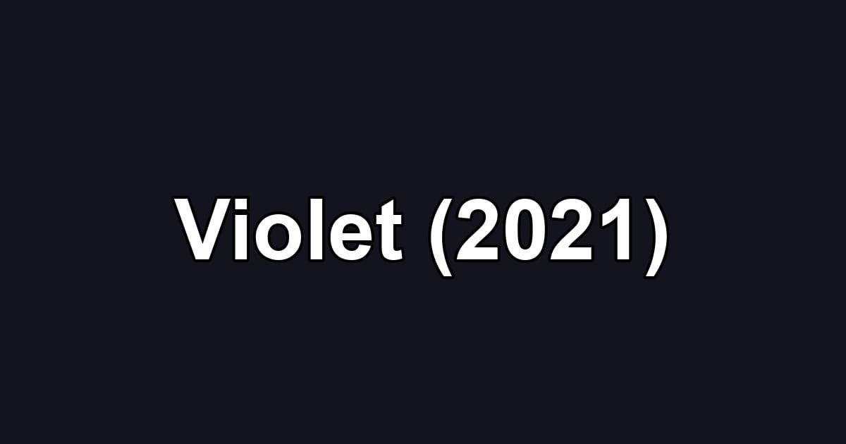 Violet (2021)