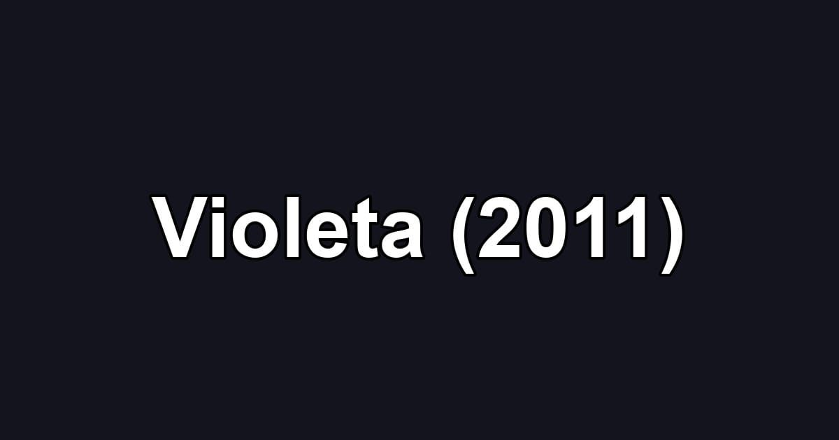 Violeta (2011)