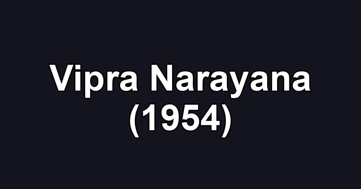 Vipra Narayana (1954)