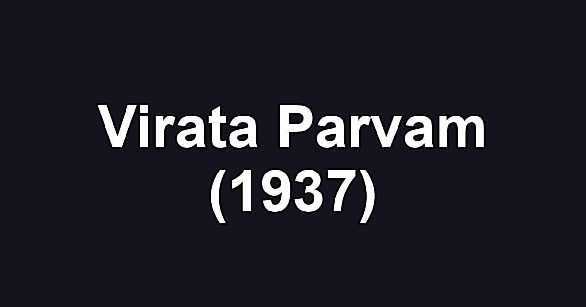 Virata Parvam (1937)