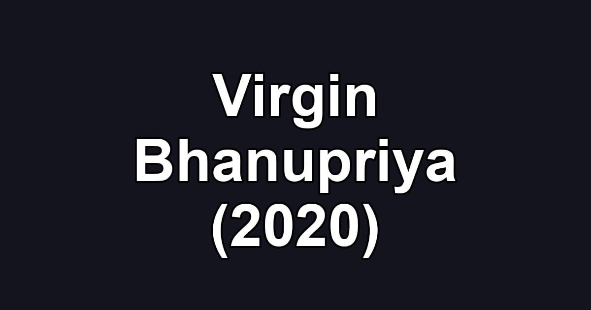 Virgin Bhanupriya (2020)