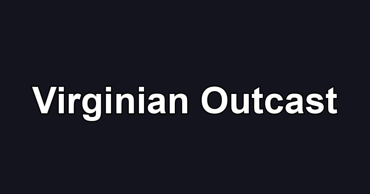 Virginian Outcast