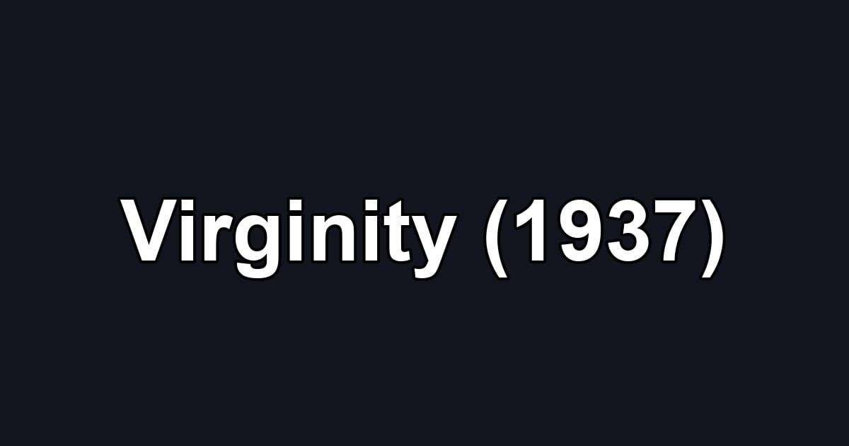 Virginity (1937)