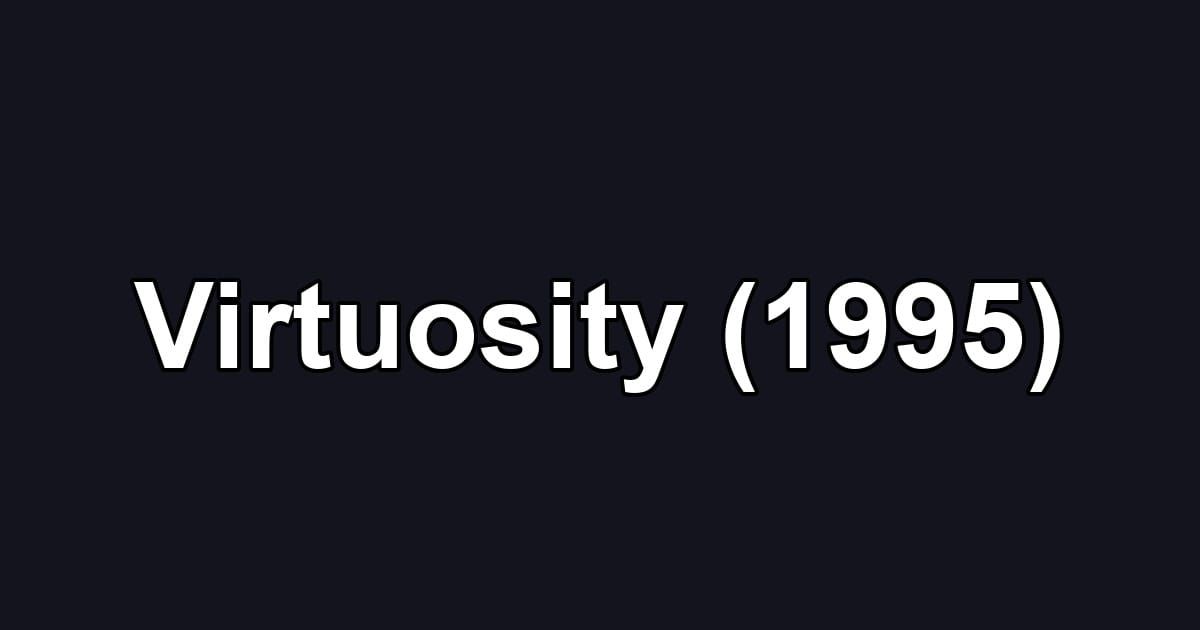 Virtuosity (1995)