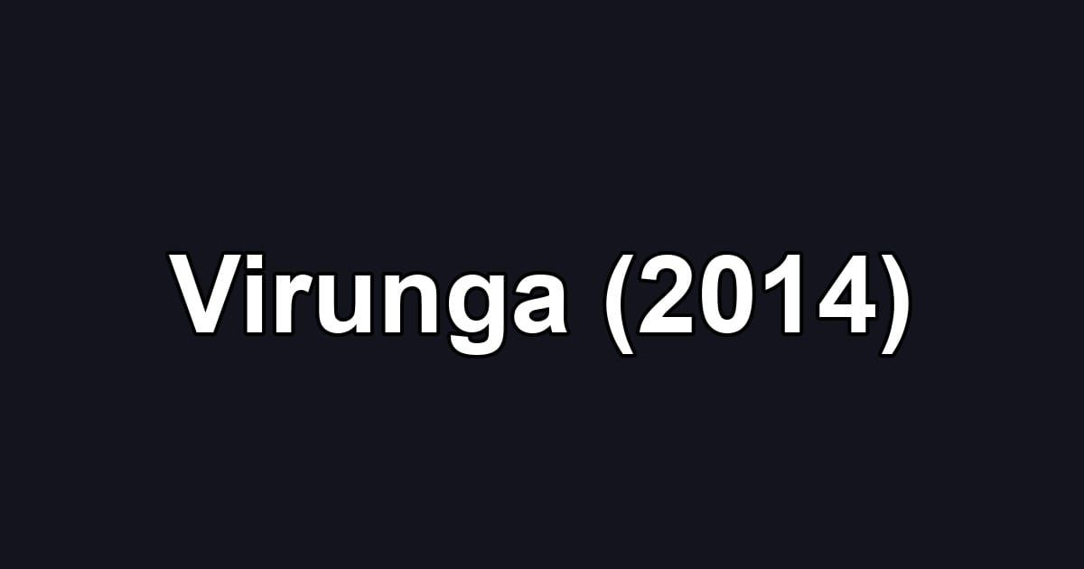 Virunga (2014)