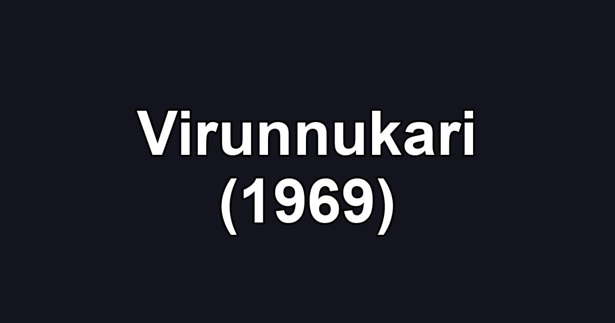 Virunnukari (1969)