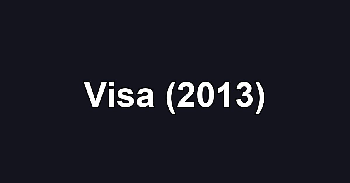 Visa (2013)