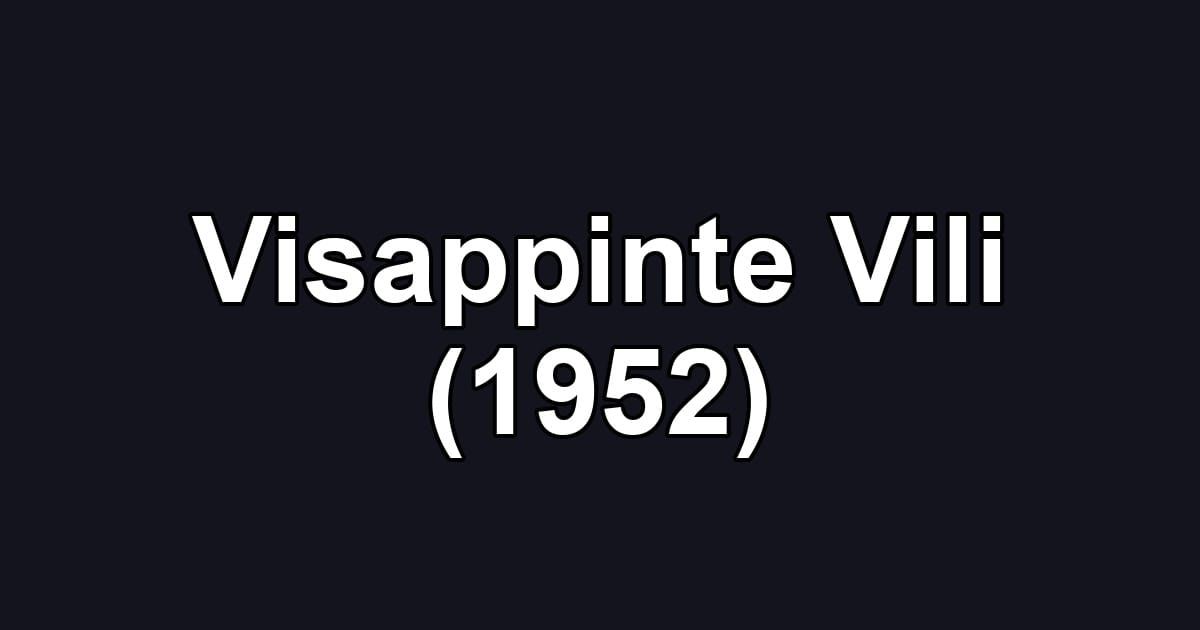 Visappinte Vili (1952)