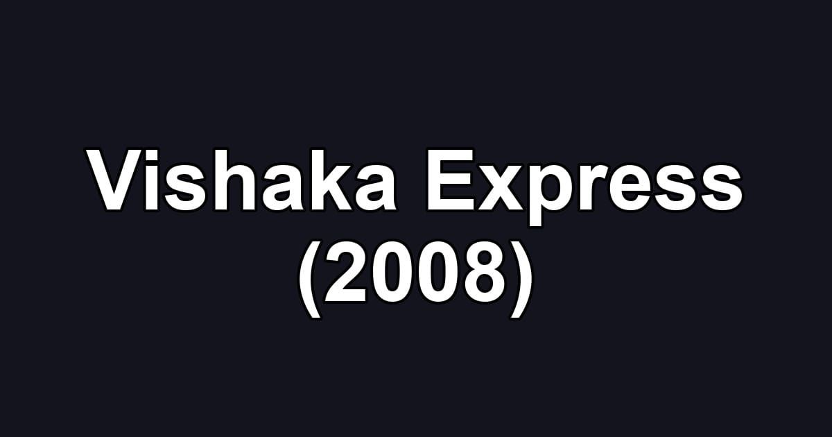 Vishaka Express (2008)
