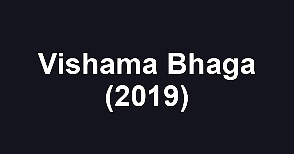 Vishama Bhaga (2019)