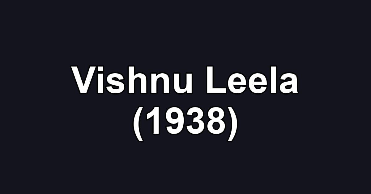 Vishnu Leela (1938)