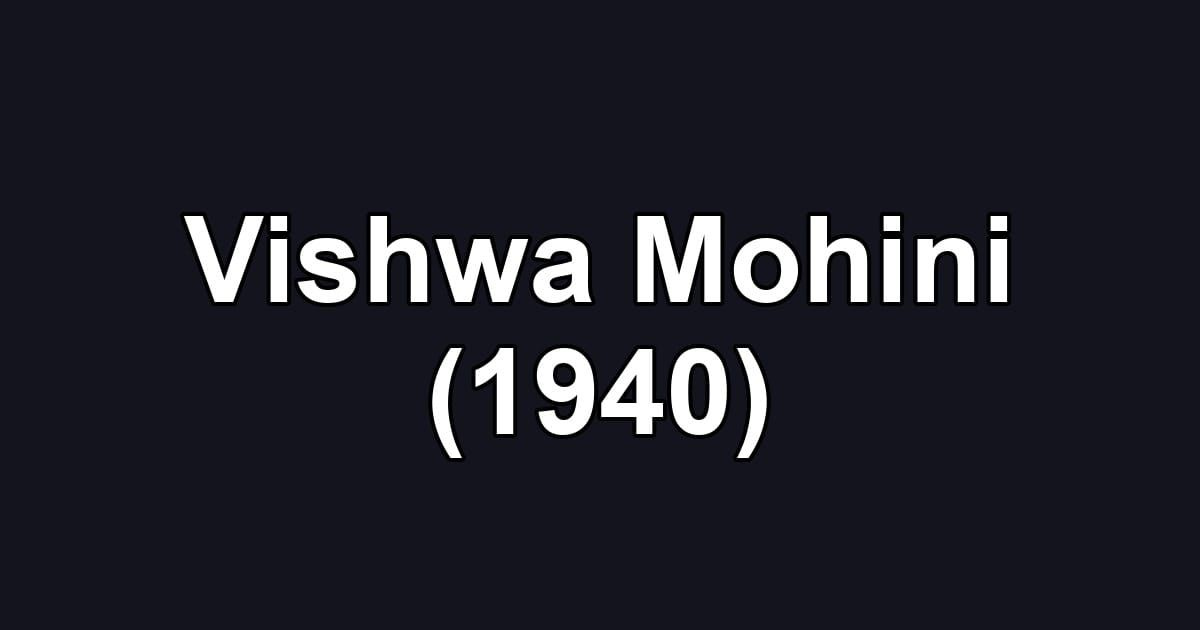 Vishwa Mohini (1940)
