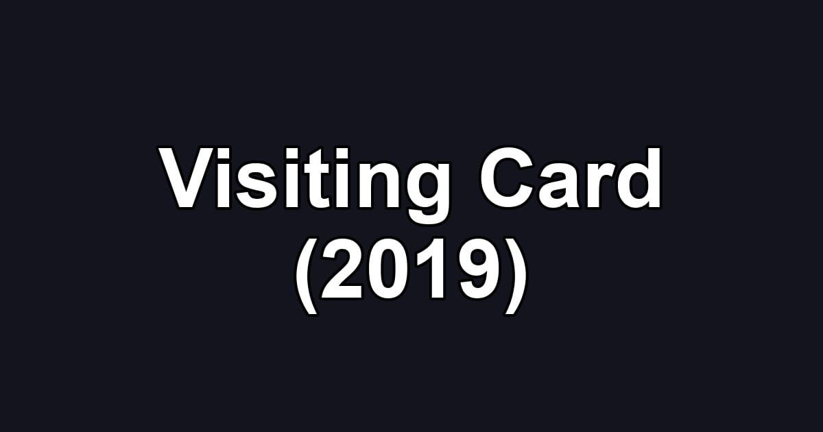 Visiting Card (2019)