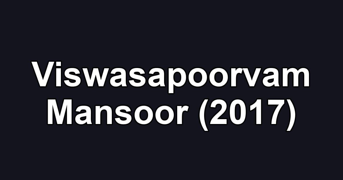 Viswasapoorvam Mansoor (2017)