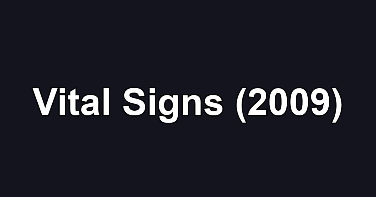 Vital Signs (2009)