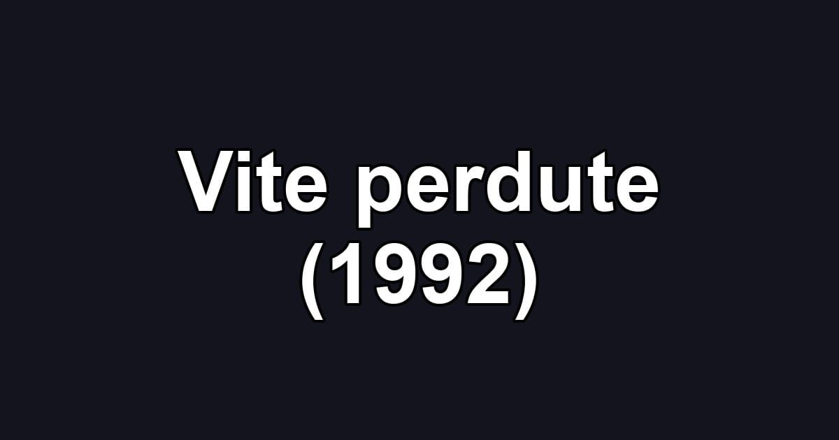 Vite perdute (1992)