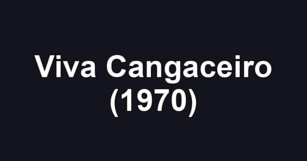 Viva Cangaceiro (1970)