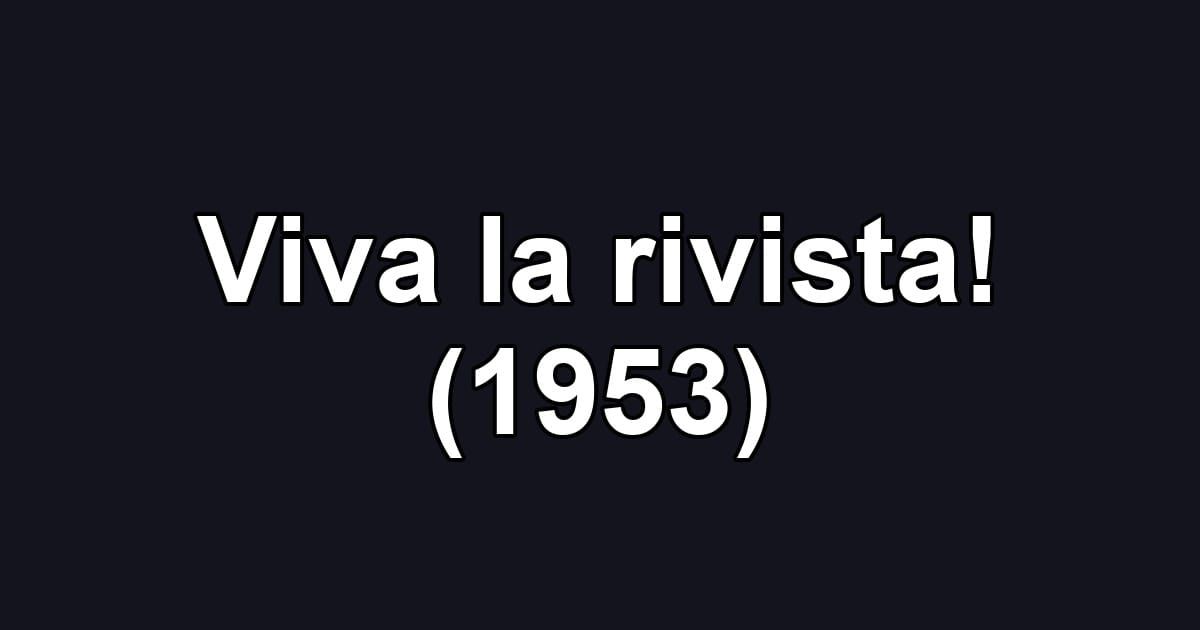 Viva la rivista! (1953)