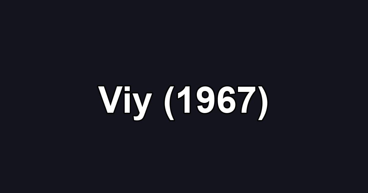 Viy (1967)