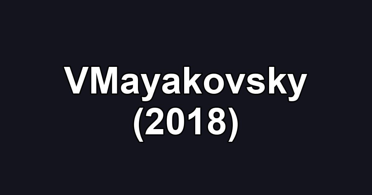 VMayakovsky (2018)