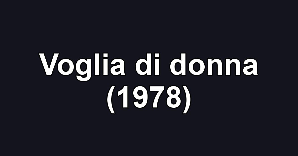 Voglia di donna (1978)
