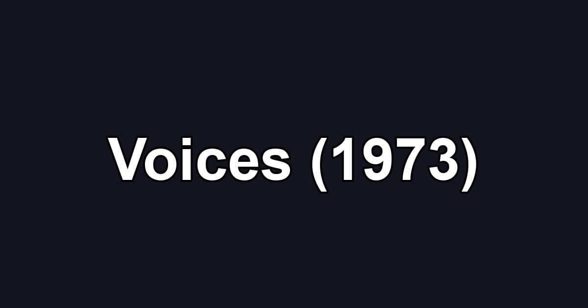 Voices (1973)