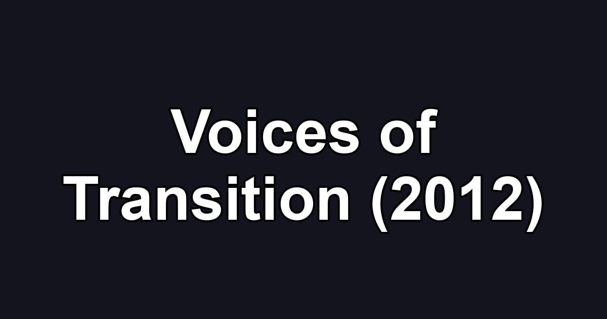 Voices of Transition (2012)