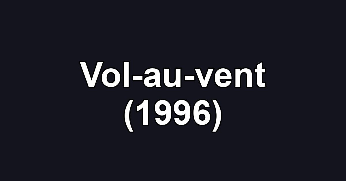 Vol-au-vent (1996)