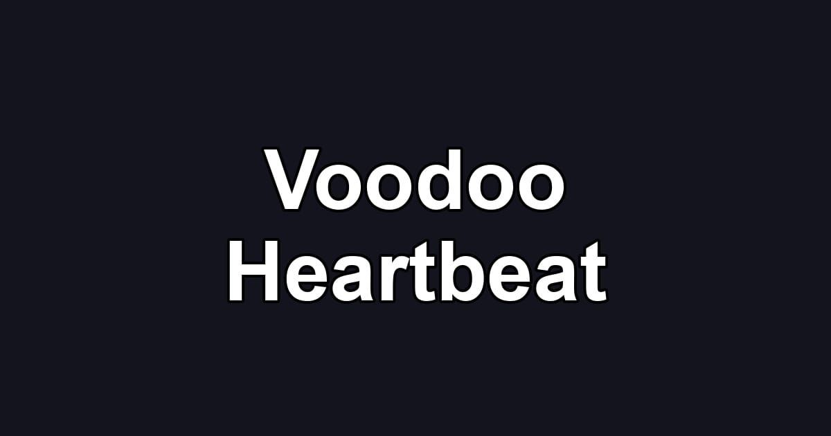 Voodoo Heartbeat
