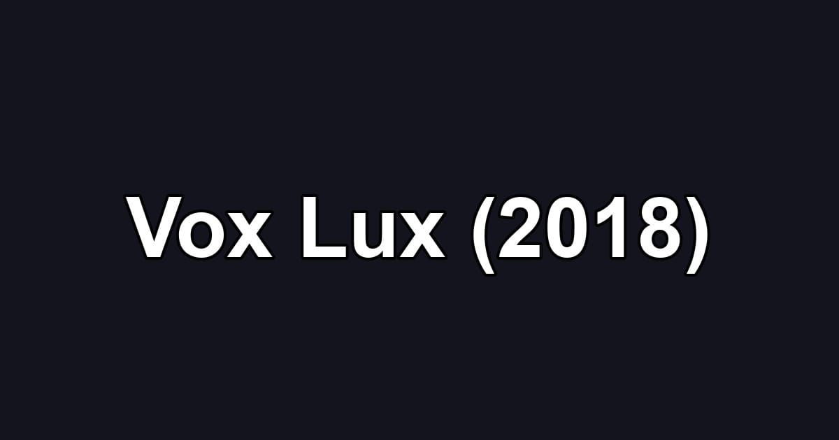 Vox Lux (2018)