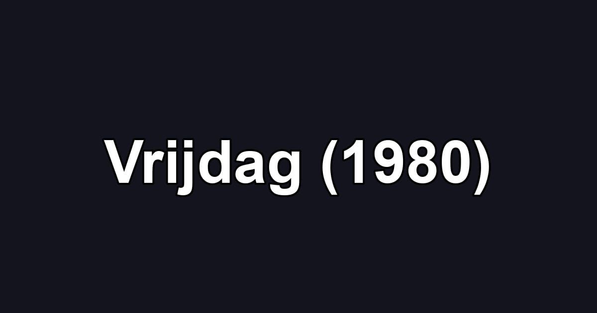 Vrijdag (1980)