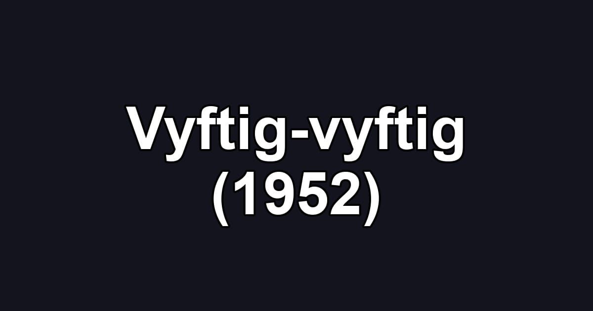 Vyftig-vyftig (1952)