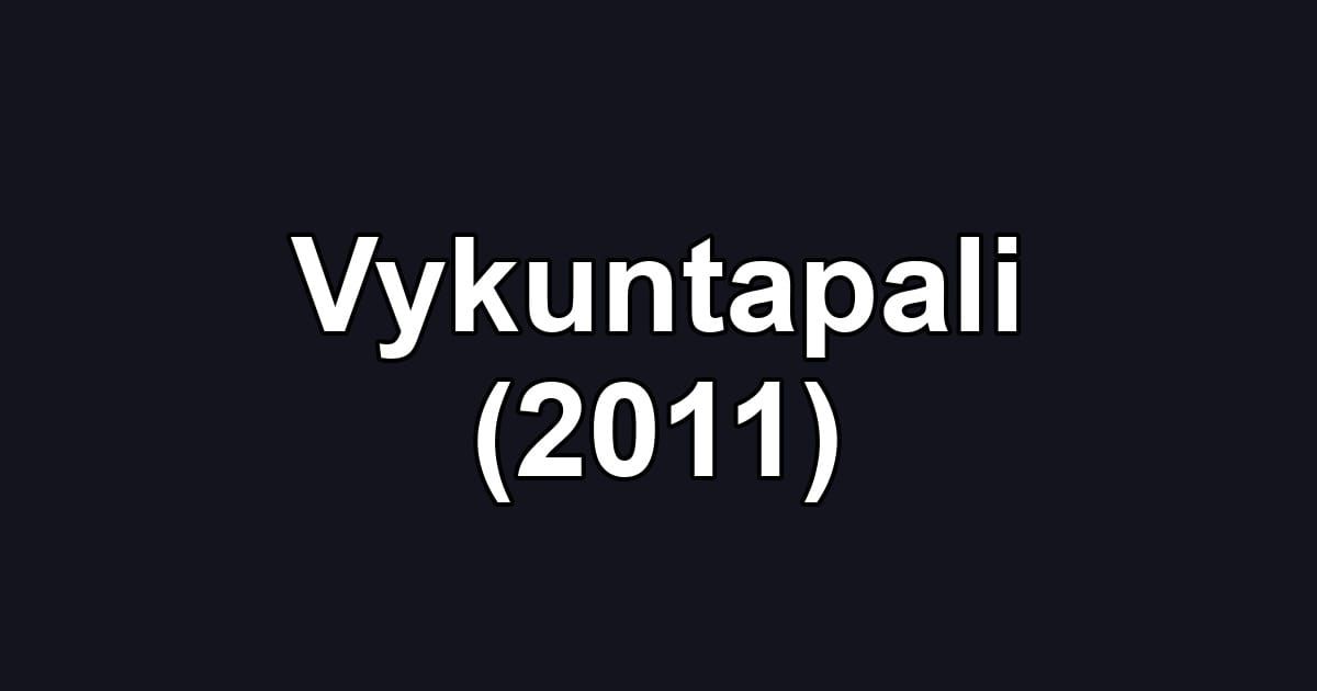 Vykuntapali (2011)