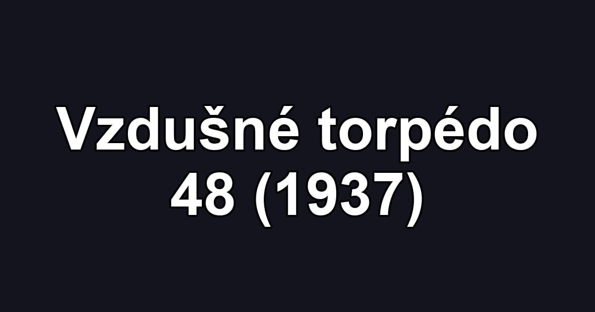 Vzdušné torpédo 48 (1937)