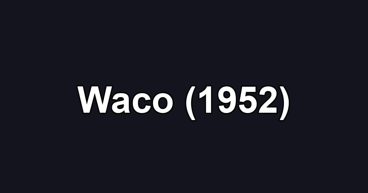 Waco (1952)